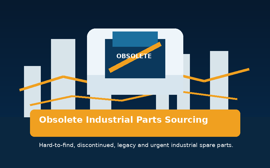 Obsolete Industrial Parts Sourcing